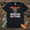 T-shirt with "Bruh. No Cap. America is Goated Other Countries Are Mid Have A Skibidy Summer The 4th Is Bussin'"