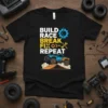 Build Race Break Fix Repeat text graphic with RC car and tools, on a black t-shirt