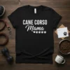 Black t-shirt with white text "CANE CORSO Mama" and paw prints, for Cane Corso owners