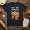 Can't Eat Another Bite Oh Look! PIE Thanksgiving t-shirt design with pumpkin pies and cornucopia graphic