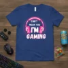 Blue t-shirt with "CAN'T HEAR YOU I'M GAMING" text inside headphones graphic