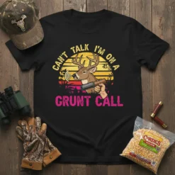 T-shirt design featuring a deer holding a grunt call with the text "Can't Talk I'm On A Grunt Call"
