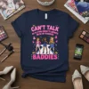 RN Baddies t-shirt design with text "Can't Talk RN Playing Dress To Impress With My Baddies" and graphic of three