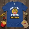 Certified Fries Tester t-shirt design with a red fry carton and crown graphic