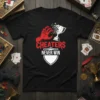 Black t-shirt with red and white "Cheater's Never Win" text and a graphic of a dissolving trophy, implying fair play