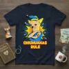Chihuahuas Rule T-Shirt featuring a cool cartoon Chihuahua wearing a hat and "I Love Mom" tattoo