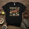 CHOCOLATE LAB LOYAL LOVING PLAYFUL bold graphic design printed on comfortable cotton t-shirt