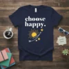 Navy blue t-shirt with "choose happy." in white text and a graphic of a sun with stars and an arrow
