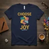 Choose Joy text with abstract floral graphic on a navy blue t-shirt
