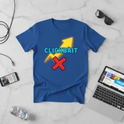 Blue t-shirt with the word CLICKBAIT in bold blue letters outlined in black, with a yellow lightning bolt graphic behind