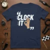 Navy t-shirt with white "Clock It" text and an OK hand gesture graphic, motivational gym design