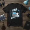 Black t-shirt with "CODE & CAFFEINE" text, laptop, and coffee cup graphic