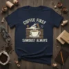Coffee First Sawdust Always t-shirt with a woodworking plane and coffee cup graphic