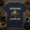 T-shirt design with text "Coffee With No Sugar Cus The Grind Is Bitter" and a wolf character holding a coffee