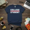 Navy t-shirt with "COLLEGE STUDENT" text in white, separated by a red line