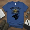 Courageous And Strong Do Not Be Afraid quote with a lion head graphic on a royal blue t-shirt