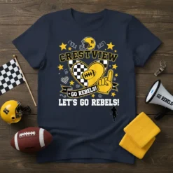 Crestview Rebels football fan t-shirt with "GO REBELS! LET'S GO REBELS!" text and football graphics