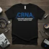 CRNA Certified Registered Nurse Anesthetist text with blue heartbeat graphic on black t-shirt