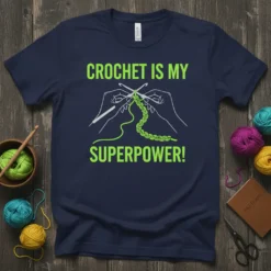 Crochet Is My Superpower T-Shirt with graphic of hands crocheting yarn