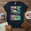 Cruise Ship Calories Don't Count text with a graphic of a cruise ship, palm trees, and cutlery