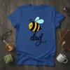 Bee Dad bold graphic design printed on comfortable cotton t-shirt