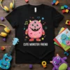Black t-shirt with "CUTE MONSTER FRIEND" text and a pink, three-eyed cartoon monster graphic