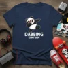 Dabbing Is My Jam T-Shirt with a cartoon panda doing the dab dance, text in white