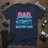 Dad Electric Love t-shirt featuring a blue electric car and retro pink and blue text, celebrating dads who love EVs