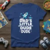 Dad's Little Dude Dude t-shirt with rocket graphic and playful typography