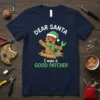 DEAR SANTA I was a GOOD PATCHER text with a gingerbread man holding a wrench on a navy t-shirt