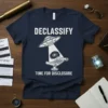 DECLASSIFY TIME FOR DISCLOSURE T-Shirt with UFO beam shining on a scroll, navy blue tee, conspiracy theme