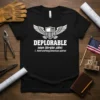 Deplorable noun Hard working American patriot stylish graphic design printed on comfortable cotton t-shirt