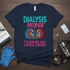 Dialysis Nurse Filtering Out Life's CRUD t-shirt with kidney graphic and bold text