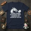 Navy t-shirt with white text reading "Dishonor! Dishonor On Your Whole Family! Dishonor On You! Dishonor On Your Cow!" and