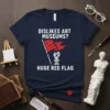 Navy blue t-shirt with white text "Dislikes Art Museums? Huge Red Flag" and a graphic of a red flag and