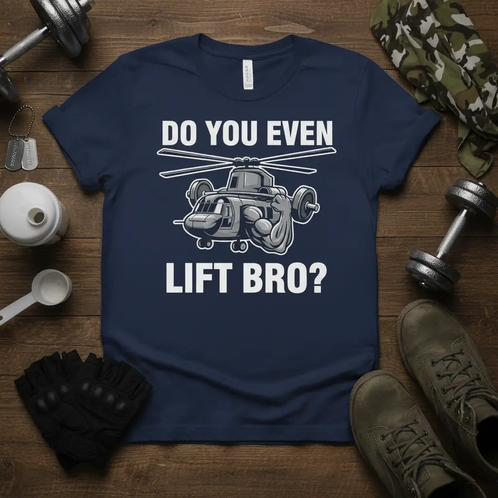 Do You Even Lift Bro? Funny Gym Helicopter T-Shirt