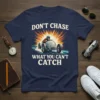 Vintage race car graphic with "Don't Chase What You Can't Catch" quote on a navy t-shirt