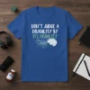 Blue t-shirt with "Don't Judge A Disability By Its Visibility" text and a brain graphic