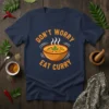 Navy t-shirt with "Don't Worry Eat Curry" text and a steaming bowl of curry graphic