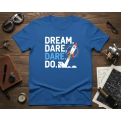 Dream Dare Dare Do bold graphic design printed on comfortable cotton t-shirt