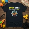 Black t-shirt with "DUCK GAME don't look at the duck GAME OVER" text and a duck target graphic
