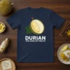 Durian The King Of Fruits t-shirt design featuring a stylized durian graphic and bold white text