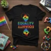 Black t-shirt with "EQUALITY ALIVEQUALITY" text in rainbow colors, flanked by rainbow fists within hearts