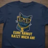 T-shirt with the German phrase "Eure Armut Katzt Mich An!" above a cartoon cat wearing sunglasses and a gold chain