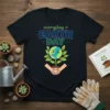 T-shirt with "everyday is EARTH DAY" text, featuring a cute Earth graphic with shaking hands and green leaves