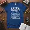 Blue t-shirt with "FAITH FAMILY FOOTBALL" text, stadium graphic, and football in motion