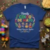 Family CINCO DE MAYO Making Memories Together text with dancing skeleton figures and maracas graphic on a blue t-shirt