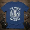 F*ck Around And Find Out knight warrior design with a medieval armored figure holding a sword, on a blue t-shirt