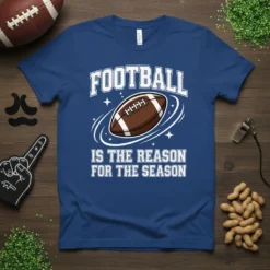 Football Is The Reason For The Season text with football graphic on a blue t-shirt