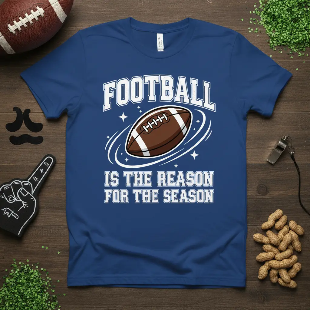 Football Is the Reason for the Season T-Shirt Fan Gift